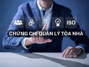 Chứng Chỉ Quản Lý Vận Hành Nhà Chung Cư