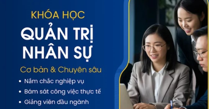 Khoá học quản trị nhân sự hiện đại Online 2026 2 Khoá học quản trị nhân sự hiện đại 2026